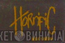 Horrific Records - Винил CD и Кассеты лейбла Horrific Records на сайте МаркетВинила