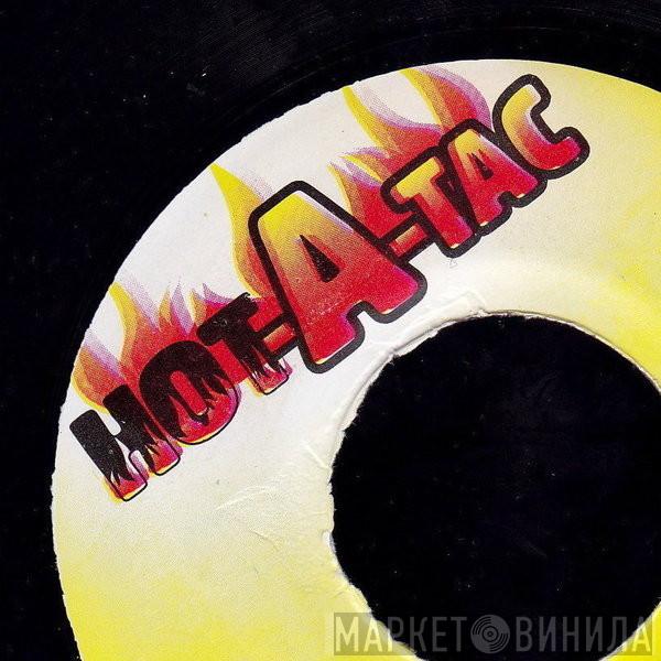Hot-A-Tac - Винил CD и Кассеты лейбла Hot-A-Tac на сайте МаркетВинила