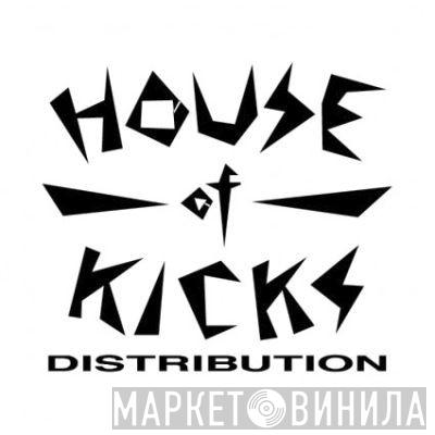 House Of Kicks Distribution - Винил CD и Кассеты лейбла House Of Kicks Distribution на сайте МаркетВинила