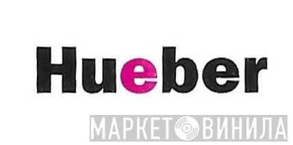 Hueber - Винил CD и Кассеты лейбла Hueber на сайте МаркетВинила
