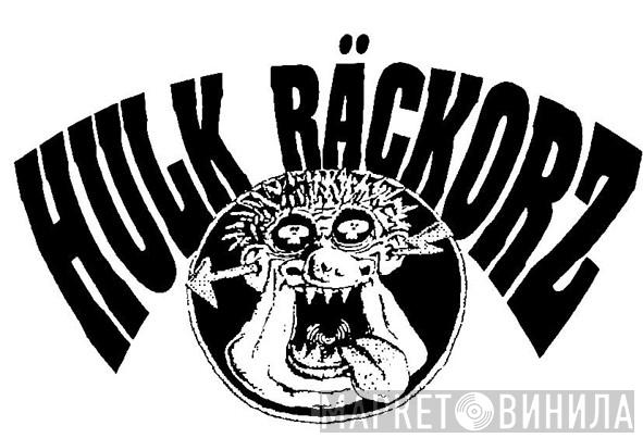 Hulk Räckorz - Винил CD и Кассеты лейбла Hulk Räckorz на сайте МаркетВинила