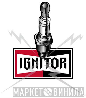 Ignitor - Винил CD и Кассеты лейбла Ignitor на сайте МаркетВинила