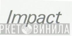 Impact  - Винил CD и Кассеты лейбла Impact (5) на сайте МаркетВинила