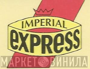 Imperial Express - Винил CD и Кассеты лейбла Imperial Express на сайте МаркетВинила