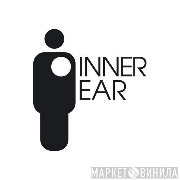 Inner Ear - Винил CD и Кассеты лейбла Inner Ear на сайте МаркетВинила