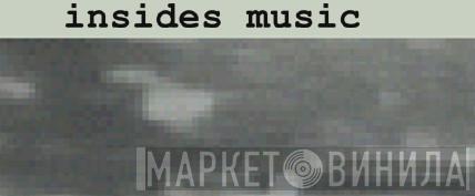 Insides Music - Винил CD и Кассеты лейбла Insides Music на сайте МаркетВинила