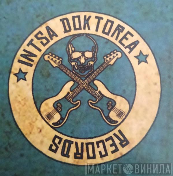 Intsa doktorea records - Винил CD и Кассеты лейбла Intsa doktorea records на сайте МаркетВинила