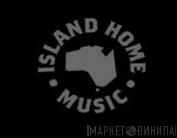 Island Home Music Pty Ltd - Винил CD и Кассеты лейбла Island Home Music Pty Ltd на сайте МаркетВинила