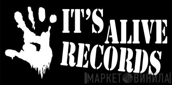 It's Alive Records - Винил CD и Кассеты лейбла It's Alive Records на сайте МаркетВинила