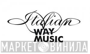 Italian Way Music - Винил CD и Кассеты лейбла Italian Way Music на сайте МаркетВинила
