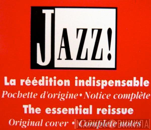 JAZZ! - Винил CD и Кассеты лейбла JAZZ! на сайте МаркетВинила