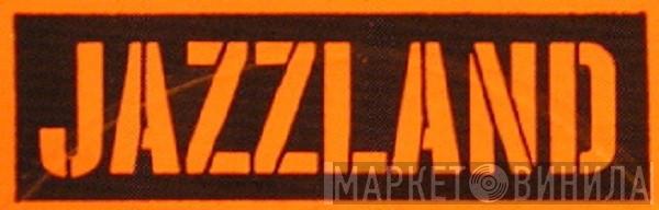 JAZZLAND - Винил CD и Кассеты лейбла JAZZLAND на сайте МаркетВинила