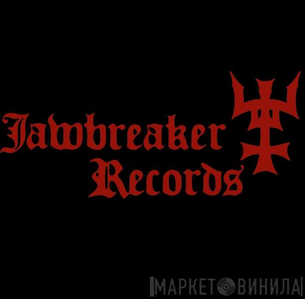 Jawbreaker Records - Винил CD и Кассеты лейбла Jawbreaker Records на сайте МаркетВинила