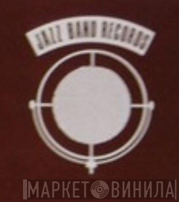Jazz Band Records - Винил CD и Кассеты лейбла Jazz Band Records на сайте МаркетВинила