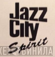 Jazz City Spirit - Винил CD и Кассеты лейбла Jazz City Spirit на сайте МаркетВинила