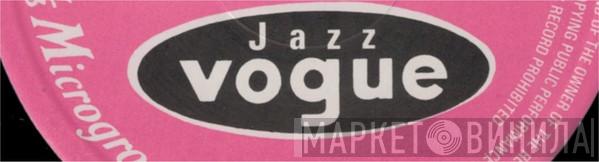 Jazz Vogue - Винил CD и Кассеты лейбла Jazz Vogue на сайте МаркетВинила