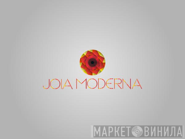 Joia Moderna - Винил CD и Кассеты лейбла Joia Moderna на сайте МаркетВинила