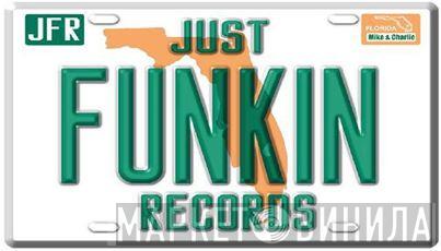 Just Funkin Records - Винил CD и Кассеты лейбла Just Funkin Records на сайте МаркетВинила