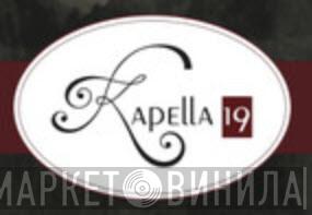 Kapella 19 - Винил CD и Кассеты лейбла Kapella 19 на сайте МаркетВинила