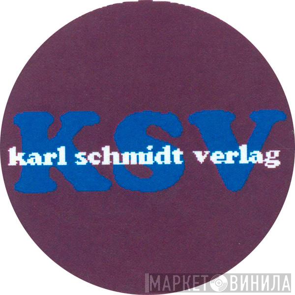 Karl Schmidt Verlag - Винил CD и Кассеты лейбла Karl Schmidt Verlag на сайте МаркетВинила
