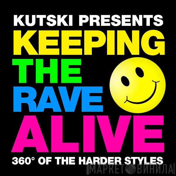 Keeping The Rave Alive - Винил CD и Кассеты лейбла Keeping The Rave Alive на сайте МаркетВинила