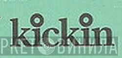Kickin - Винил CD и Кассеты лейбла Kickin на сайте МаркетВинила