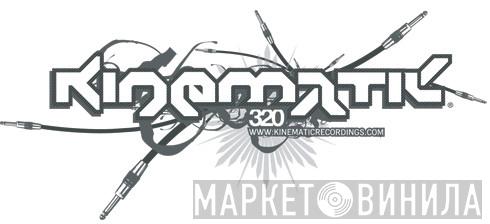 Kinematic320 - Винил CD и Кассеты лейбла Kinematic320 на сайте МаркетВинила