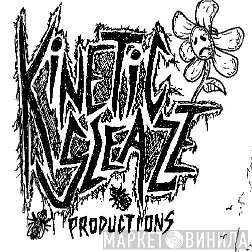 Kinetic Sleaze Productions - Винил CD и Кассеты лейбла Kinetic Sleaze Productions на сайте МаркетВинила