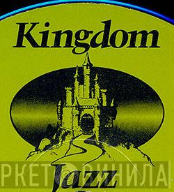 Kingdom Jazz - Винил CD и Кассеты лейбла Kingdom Jazz на сайте МаркетВинила