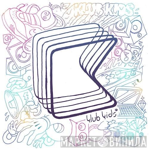 Klub Kids - Винил CD и Кассеты лейбла Klub Kids на сайте МаркетВинила