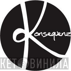 Konsequenz - Винил CD и Кассеты лейбла Konsequenz на сайте МаркетВинила