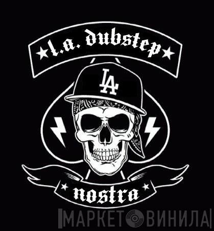 La Dubstep Nostra - Винил CD и Кассеты лейбла La Dubstep Nostra на сайте МаркетВинила