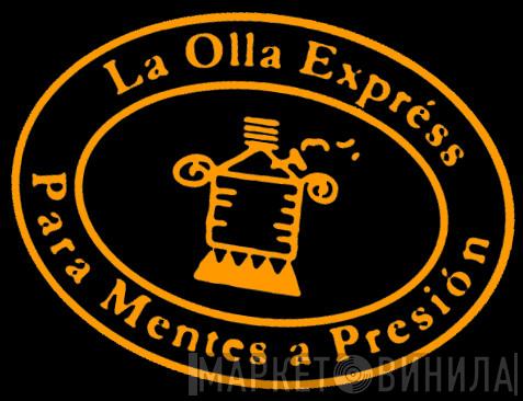La Olla Expréss - Винил CD и Кассеты лейбла La Olla Expréss на сайте МаркетВинила