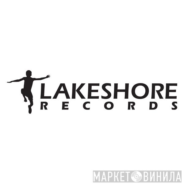 Lakeshore Records - Винил CD и Кассеты лейбла Lakeshore Records на сайте МаркетВинила