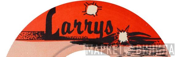 Larrys - Винил CD и Кассеты лейбла Larrys на сайте МаркетВинила