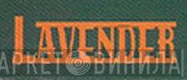 Lavender  - Винил CD и Кассеты лейбла Lavender (4) на сайте МаркетВинила