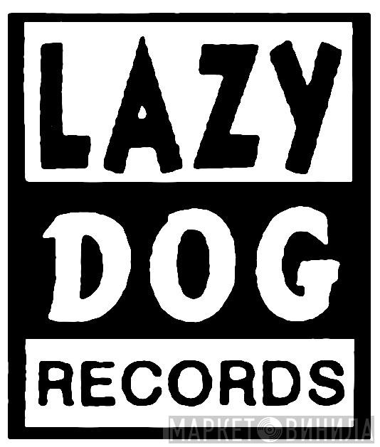 Lazy Dog Records - Винил CD и Кассеты лейбла Lazy Dog Records на сайте МаркетВинила