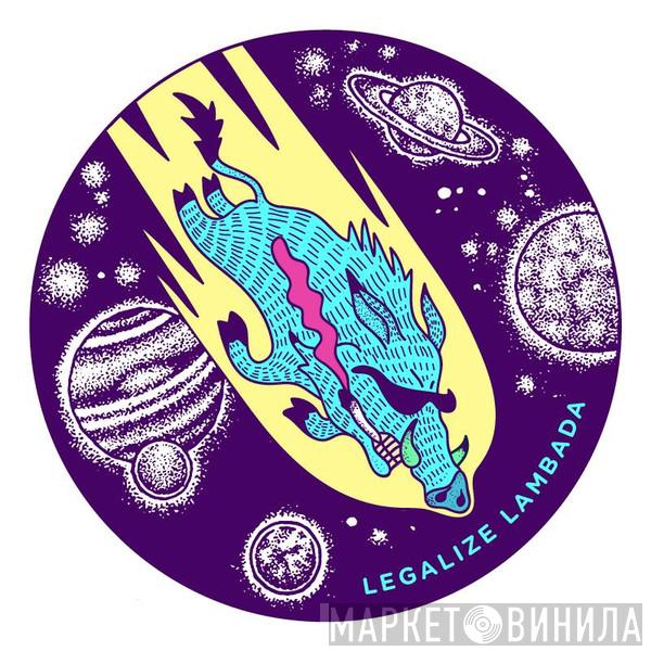 Legalize Lambada - Винил CD и Кассеты лейбла Legalize Lambada на сайте МаркетВинила