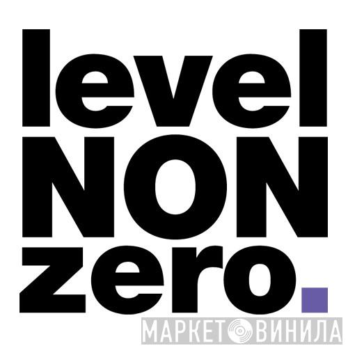 Level Non Zero - Винил CD и Кассеты лейбла Level Non Zero на сайте МаркетВинила