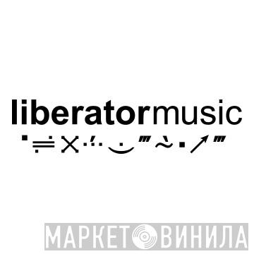 Liberator Music - Винил CD и Кассеты лейбла Liberator Music на сайте МаркетВинила