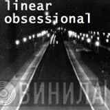 Linear Obsessional Recordings - Винил CD и Кассеты лейбла Linear Obsessional Recordings на сайте МаркетВинила
