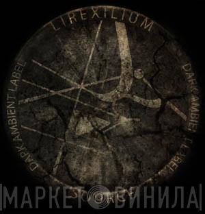 Lirexilium - Винил CD и Кассеты лейбла Lirexilium на сайте МаркетВинила