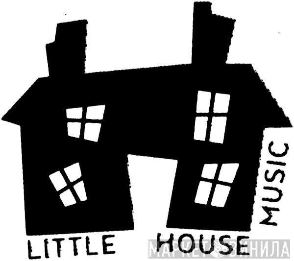 Little House Music - Винил CD и Кассеты лейбла Little House Music на сайте МаркетВинила