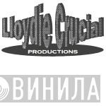 Lloydie Crucial Productions - Винил CD и Кассеты лейбла Lloydie Crucial Productions на сайте МаркетВинила