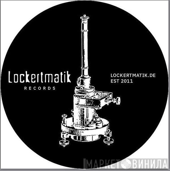 Lockertmatik - Винил CD и Кассеты лейбла Lockertmatik на сайте МаркетВинила