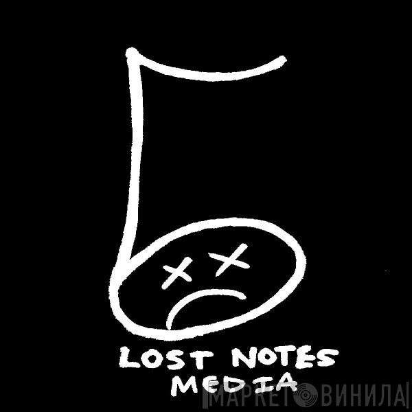 Lost Notes Media - Винил CD и Кассеты лейбла Lost Notes Media на сайте МаркетВинила