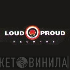 Loud & Proud Records  - Винил CD и Кассеты лейбла Loud & Proud Records (2) на сайте МаркетВинила