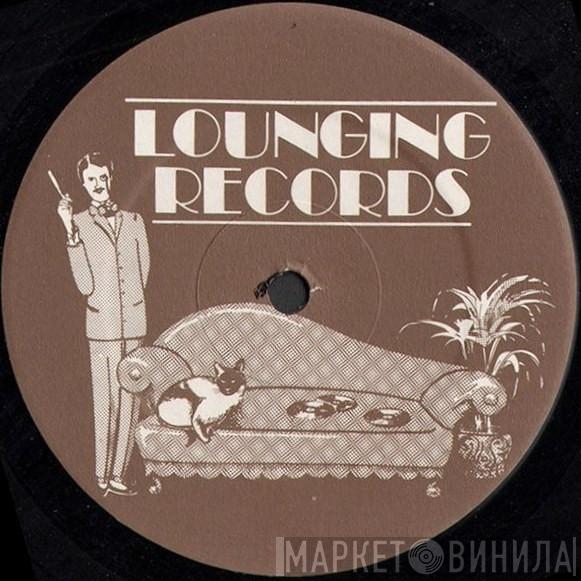 Lounging Records  - Винил CD и Кассеты лейбла Lounging Records (2) на сайте МаркетВинила