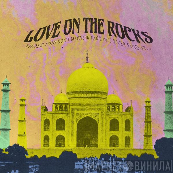 Love On The Rocks - Винил CD и Кассеты лейбла Love On The Rocks на сайте МаркетВинила