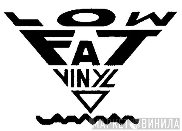 Low Fat Vinyl - Винил CD и Кассеты лейбла Low Fat Vinyl на сайте МаркетВинила